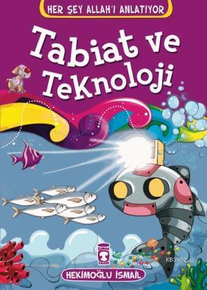 Tabiat ve Teknoloji Hekimoğlu İsmail