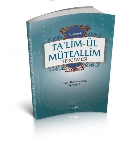 Talimül Müteallim Tercümesi Burhaneddin Zernuci