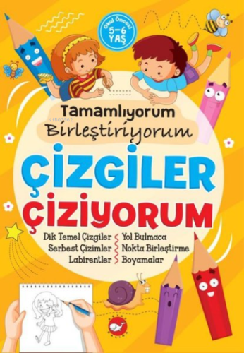 Tamamlıyorum Birleştiriyorum - Çizgiler Çiziyorum 5-6 Yaş Kolektif