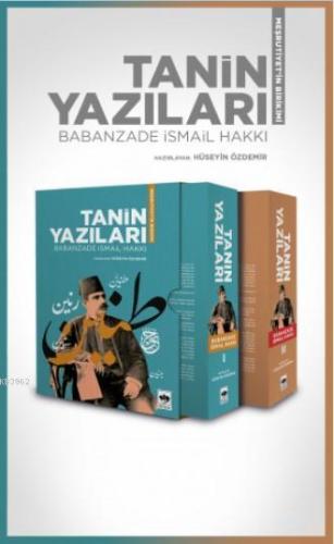 Tanin Yazıları I - II Babanzade İsmail Hakkı