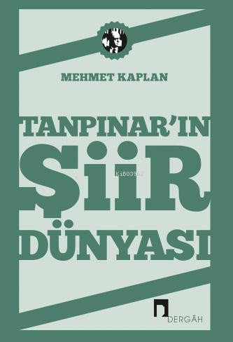 Tanpınar'ın Şiir Dünyası Mehmet Kaplan