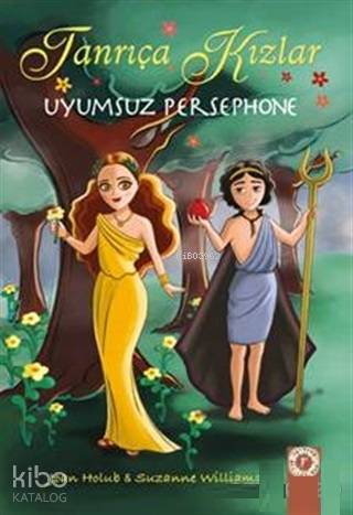 Tanrıça Kızlar; Uyumsuz Persephone Suzanne Williams