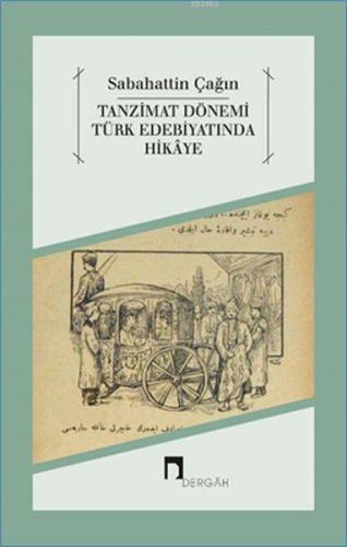 Tanzimat Dönemi Türk Edebiyatında Hikaye Sabahattin Çağın