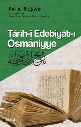 Tarih-i Edebiyat-ı Osmaniyye Faik Reşad