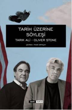 Tarih Üzerine Söyleşi Tarık Ali