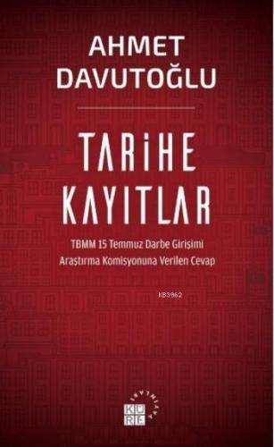 Tarihe Kayıtlar Ahmet Davutoğlu