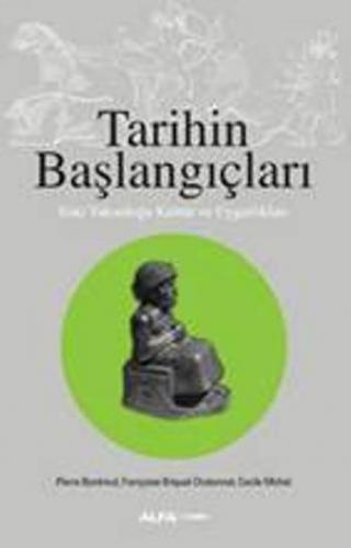 Tarihin Başlangıçları Pierre Bordreuil