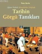 Tarihin Görgü Tanıkları;Afişten Heykele, Minyatürden Fotoğrafa Peter B