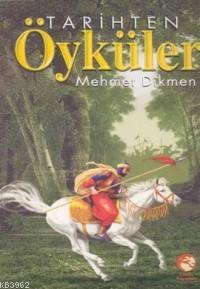 Tarihten Öyküler (cep) M. Dikmen