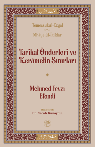 Tarikat Önderleri ve Kerametin Sınırları Mehmed Fevzi Efendi