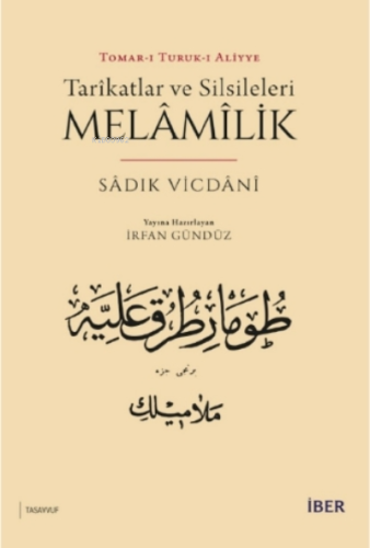 Tarîkatlar ve Silsileleri - Melâmîlik Sadık Vicdani