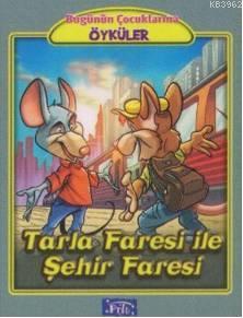 Tarla Faresi ve Şehir Faresi Aisopos