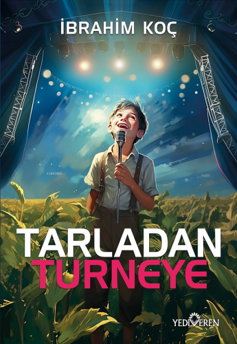 Tarladan Turneye İbrahim Koç