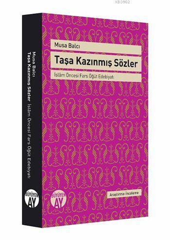 Taşa Kazınmış Sözler Musa Balcı