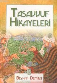 Tasavvuf Hikayeleri Beyhan Demirci