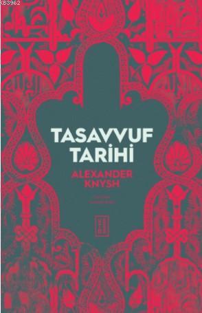 Tasavvuf Tarihi Alexander Knysh