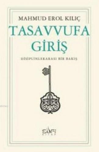 Tasavvufa Giriş Mahmud Erol Kılıç