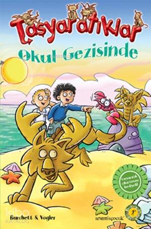 Taşyaratıklar 4 - Okul Gezisinde; Çıkartma Hediyeli David Dalton