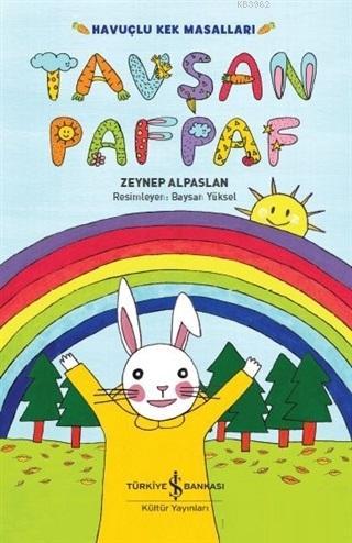 Tavşan Pafpaf - Havuçlu Kek Masalları Zeynep Alpaslan