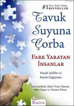 Tavuk Suyuna Çorba; Fark Yaratan İnsanlar Jack Canfield