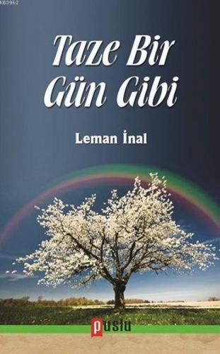 Taze Bir Gün Gibi Leman İnal