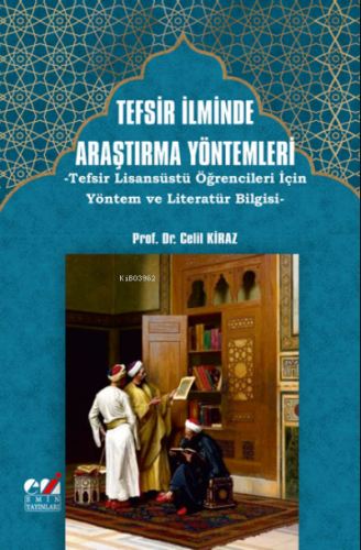 Tefsir İlminde Araştırma Yöntemleri -Tefsir Lisansüstü Öğrencileri İçi