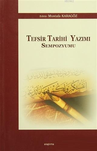 Tefsir Tarihi Yazımı Sempozyumu Kolektif