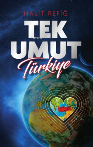 Tek Umut Türkiye Halit Refiğ