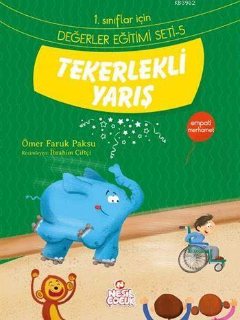 Tekerlekli Yarış - Empati, Merhamet Ömer Faruk Paksu