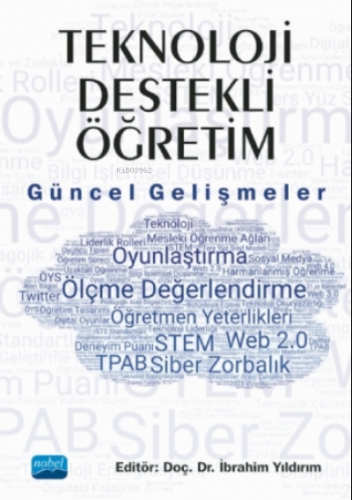 Teknoloji Destekli Öğretim - Güncel Gelişmeler İbrahim Yıldırım