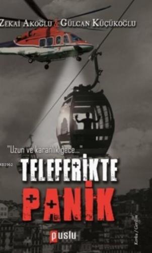 Teleferikte Panik Zekai Akoğlu Gülcan Küçükoğlu Zekai Akoğlu Gülcan Kü