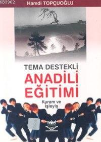 Tema Destekli Anadili Eğitimi Hamdi Topçuoğlu