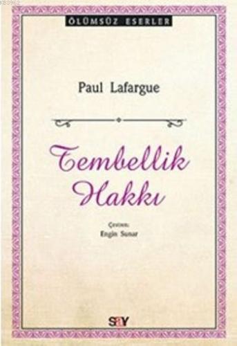 Tembellik Hakkı Paul Lafargue