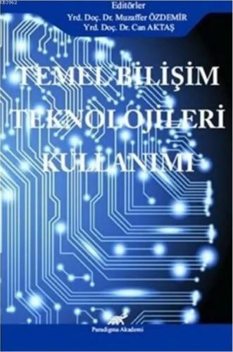 Temel Bilişim Teknolojileri Kullanımı Can Aktaş