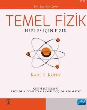 Temel Fizik; Herkes İçin Fizik Karl F. Kuhn