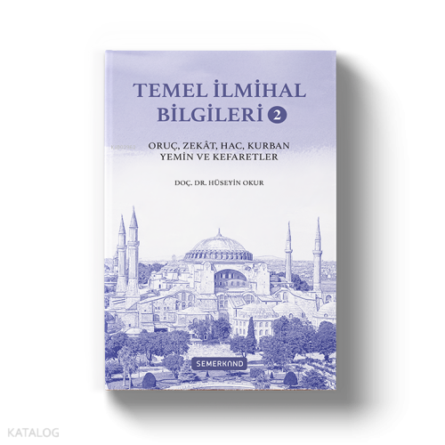 Temel İlmihal Bilgileri 2 Hüseyin Okur