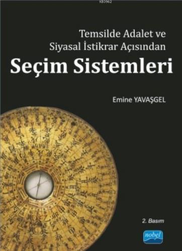 Temsilde Adalet ve Siyasal İstikrar Açısından Seiçm Sistemlerig Emine 