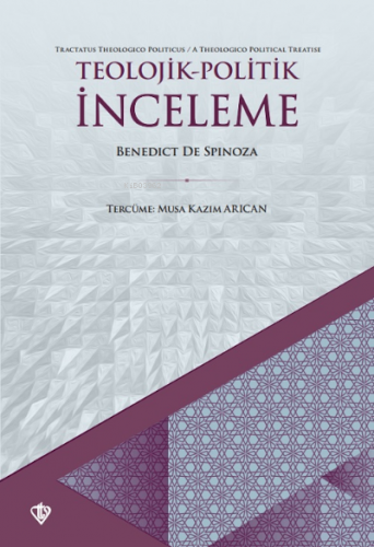 Teolojik Politik İnceleme Benedict De Spinoza