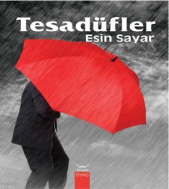 Tesadüfler Esin Sayar