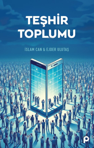 Teşhir Toplumu İslam Can