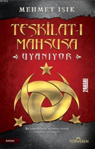 Teşkilat-ı Mahsusa Uyanıyor Mehmet Işık