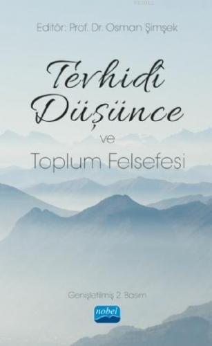 Tevhidi Düşünce ve Toplum Felsefesi Osman Şimşek