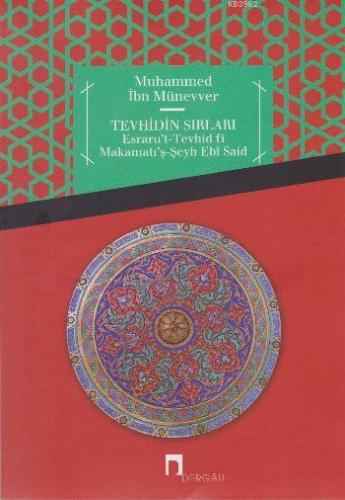 Tevhidin Sırları Muhammed İbn Münevver