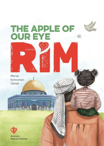 The Apple Of Our Eye Rim ;(Kalbimizin Bir Tanesi Rim) Merve Kahraman Ö