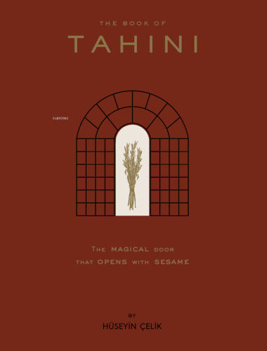 The Book of Tahini;The Magical Door That Opens With Tahini Hüseyin Çel