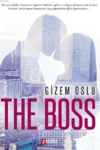 The Boss Gizem Oslu