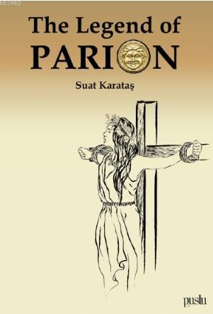 The Legend of Parion Suat Karataş