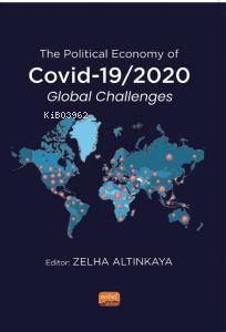 The Political Economy of COVID-19/2020 Global Challenges Kolektif