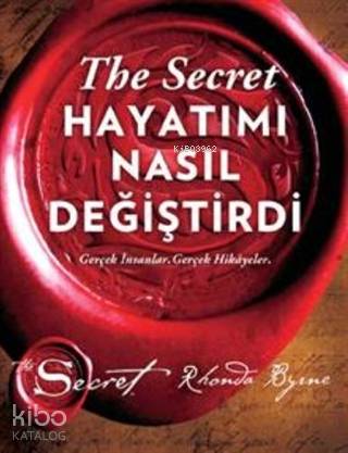 The Secret - Hayatımı Nasıl Değiştirdi Rhonda Byrne