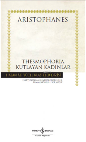 Thesmophoria – Kutlayan Kadınlar Aristophanes